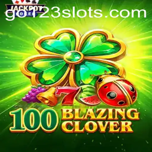 Exploring the World of 100BlazingClover: A New Gaming Sensation