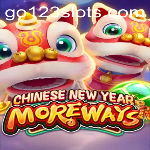 Dive into the Exciting World of CHINESENEWYEARMOREWAYS with Go123