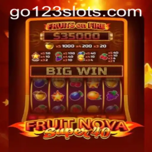 Discover the Exciting World of FruitNovaSuper40 with Go123